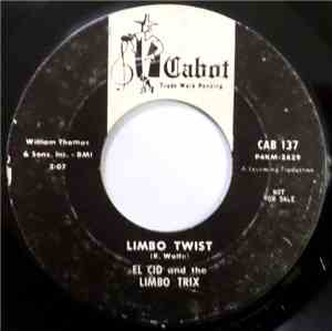 El Cid And The Limbo Trix - Limbo Twist / Limbo Trix