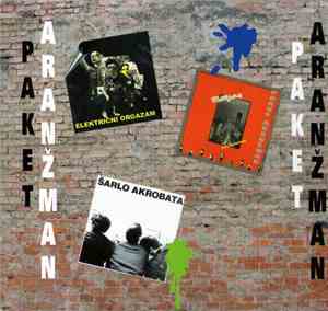 Električni Orgazam, Šarlo Akrobata, Various - Paket Aranžman