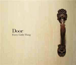 Every Little Thing - Door