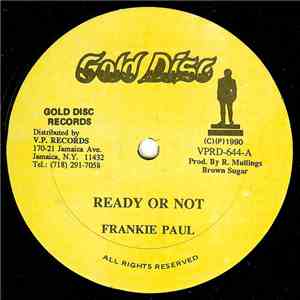 Frankie Paul / Deadly Headley - Ready Or Not / Instr. Version