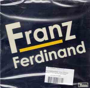 Franz Ferdinand - Franz Ferdinand