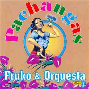 Fruko & Orquesta - Pachangas