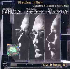Herbie Hancock, Michael Brecker, Roy Hargrove - Directions In Music - Live ...