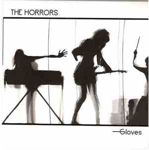 Horrors, The - Gloves