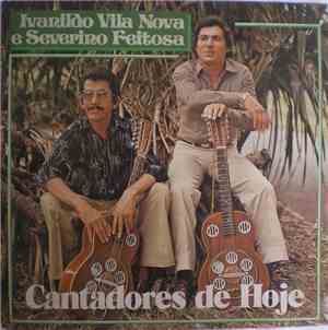 Ivanildo Vila Nova e Severino Feitosa - Cantadores De Hoje
