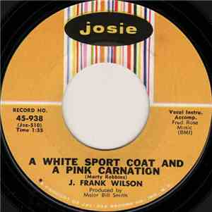 J. Frank Wilson - A White Sport Coat And A Pink Carnation / Forget Me Not