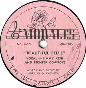 Jimmy Kish And Pioneer Cowboys - Beautiful Belle / When Things Go Wrong