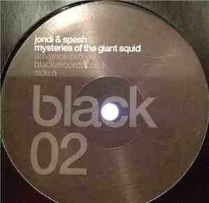 Jondi & Spesh - Mysteries Of The Giant Squid / Toltec
