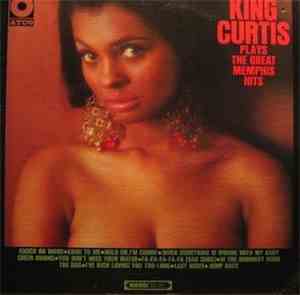 King Curtis - Plays The Great Memphis Hits
