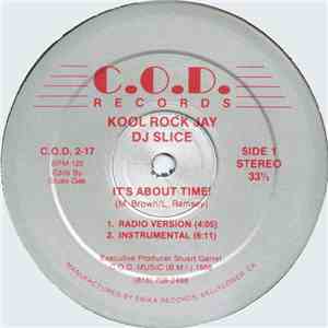 Kool Rock Jay DJ Slice - It's About Time!