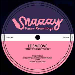 Le Smoove - Deeper Than Before EP