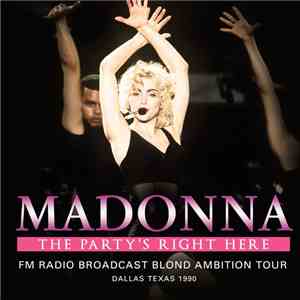 Madonna - The Party's Right Here