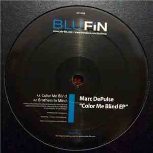 Marc DePulse - Color Me Blind EP