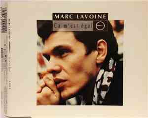 Marc Lavoine - Ca M'Est Egal