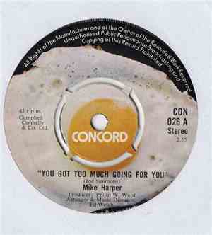 Mike Harper - You Got Too Much Going For You