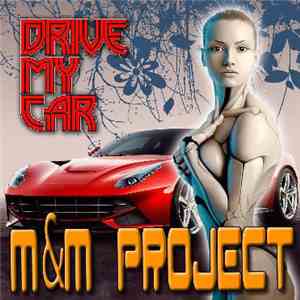 M&M Project - Drive My Car