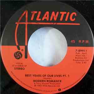 Modern Romance - Best Years Of Our Lives