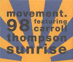Movement 98 Featuring Carroll Thompson - Sunrise