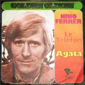 Nino Ferrer - Le Telefon / Agata