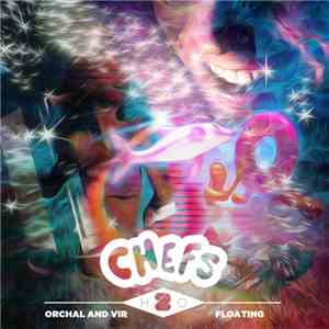 Orchal and Vir / Floating - Chefs H2O