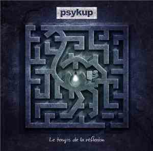 Psykup - Le Temps De La Réflexion