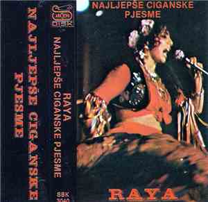 Raya  - Najljepše Ciganske Pjesme