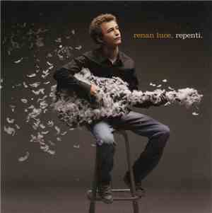 Renan Luce - Repenti