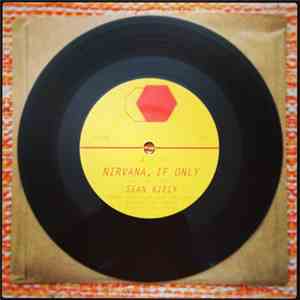 Sean Kiely - Nirvana, If Only