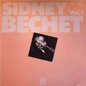Sidney Bechet - Sidney Bechet Vol.1