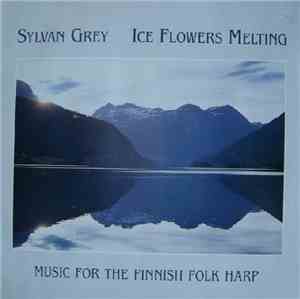 Sylvan Grey - Ice Flowers Melting