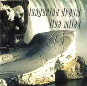 Tangerine Dream - Live Miles