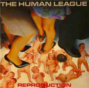 The Human League - Reproduction