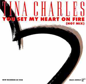 Tina Charles - You Set My Heart On Fire (Hot Mix)