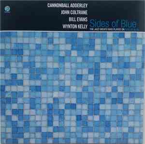 Various - Sides Of Blue: The Jazz Greats Who Played On Kind Of Blue