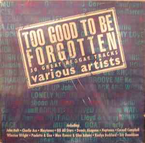 Various - Too Good To Be Forgotten