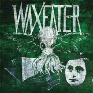 Waxeater - Sleeper