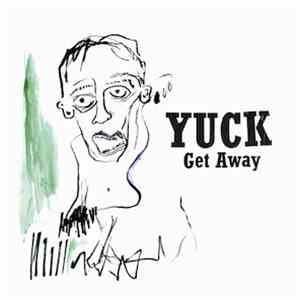 Yuck - Get Away