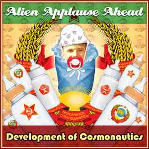 Alien Applause Ahead - Development of Cosmonautics