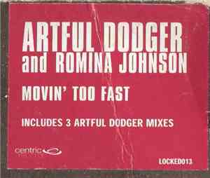 Artful Dodger And Romina Johnson - Movin' Too Fast