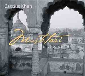 Cassius Khan - Mushtari - A Live Concert