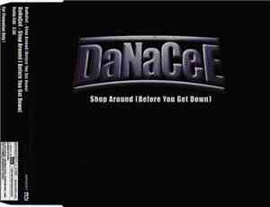 DaNaCeE - Shop Around (Before You Get Down)
