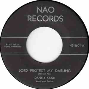 Danny Kane  - Lord Protect My Darling