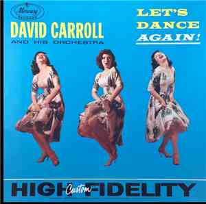 David Carroll And His Orchestra - Let's Dance Again!