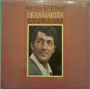Dean Martin - Welcome To My World