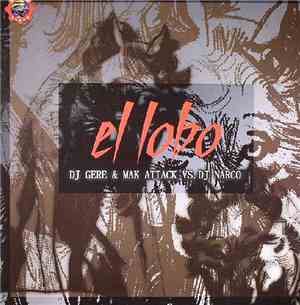 DJ Gere & Mak Attack vs. DJ Narco - El Lobo