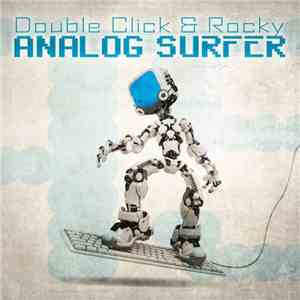 Double Click  & Rocky  - Analog Surfer