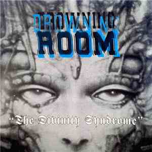 Drowning Room - The Divinity Syndrome