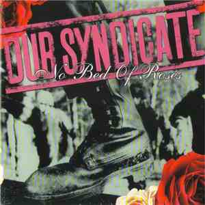 Dub Syndicate - No Bed Of Roses