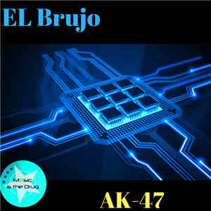 El Brujo - AK-47