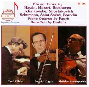 Emil Gilels, Leonid Kogan, Mstislav Rostropovich - Piano Trios